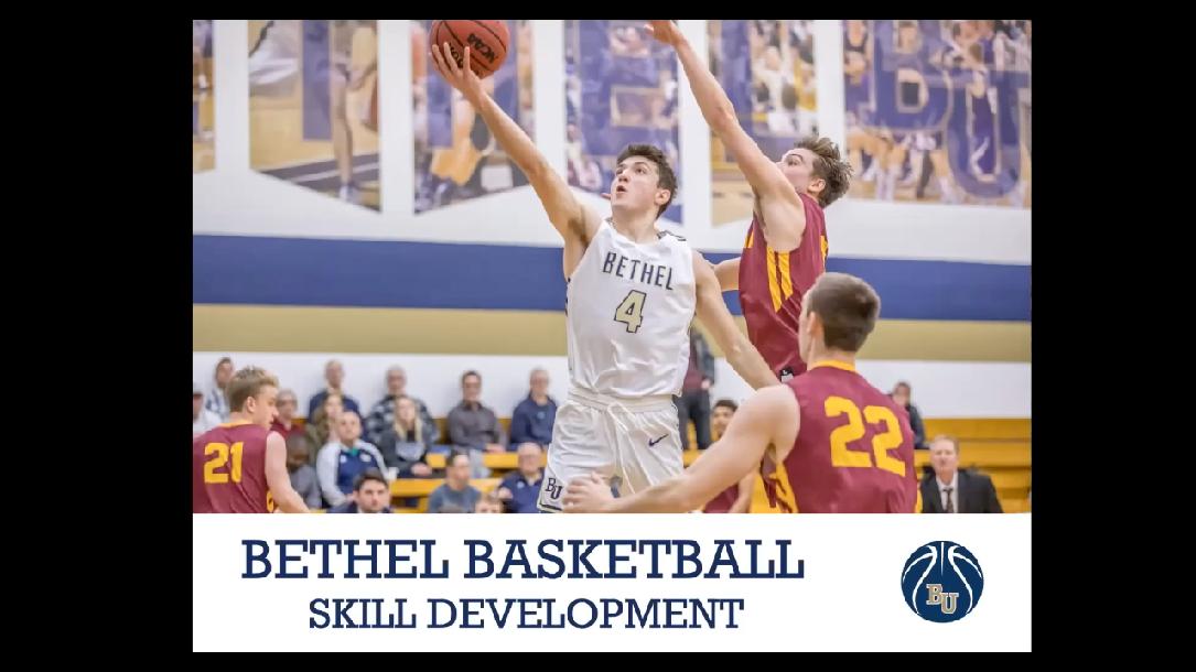 Bethel Basketball: Skill Development
