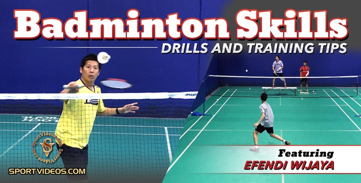Badminton Skills, Drills and Training Tips featuring Coach Efendi Wijaya