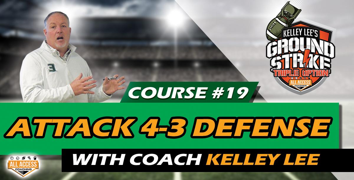 Course 19: Attack 4-3 Defense