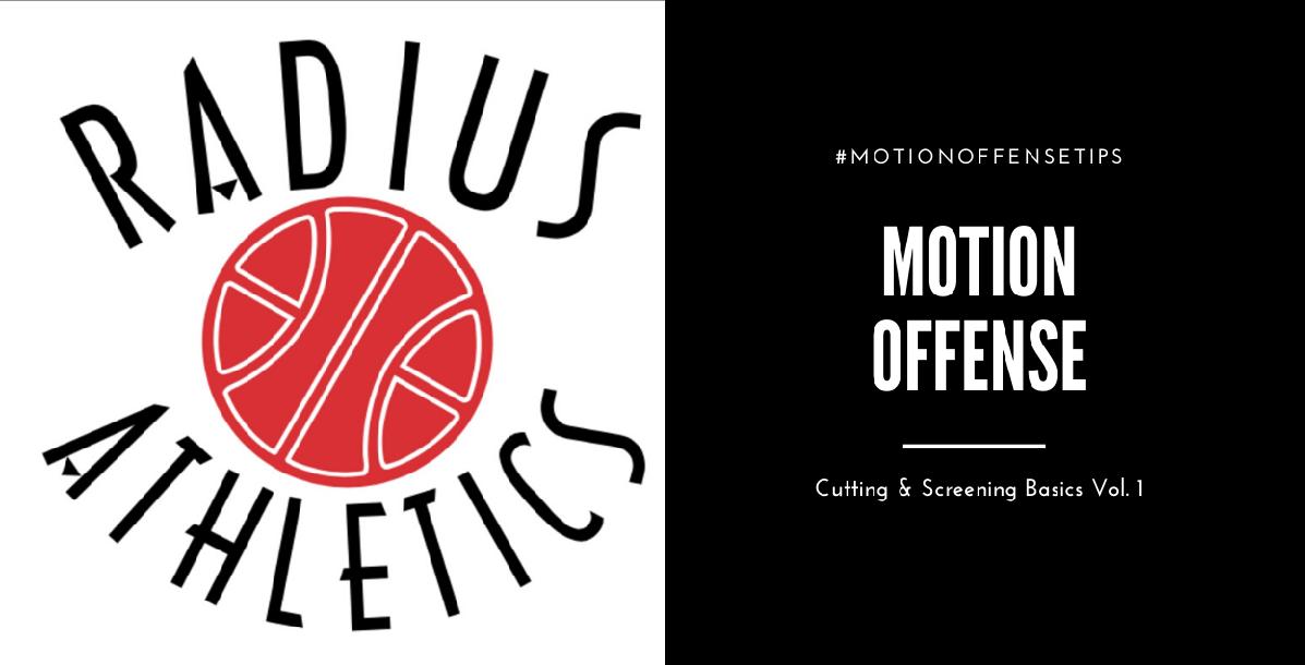  Motion Offense Tips - Cutting and Screening Basics