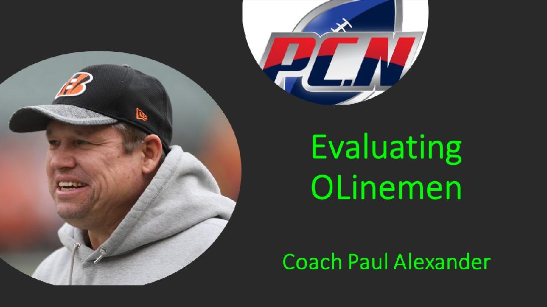EVALUATING OLineman by Coach Paul Alexander
