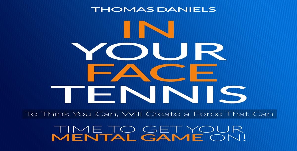 In Your Face Tennis In Your Face Tennis