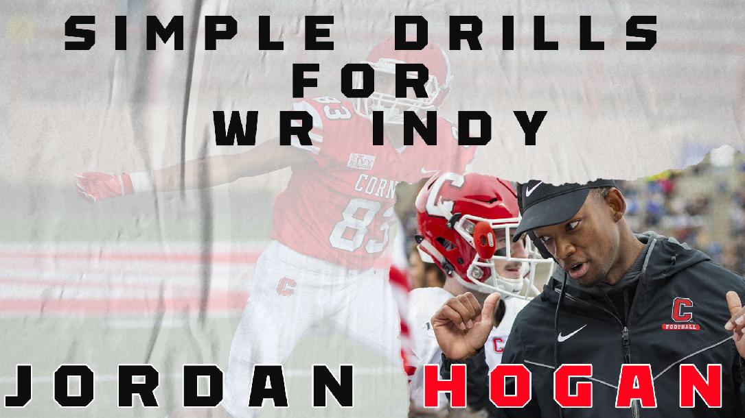 Jordan Hogan- Simple Drills for WR Indy