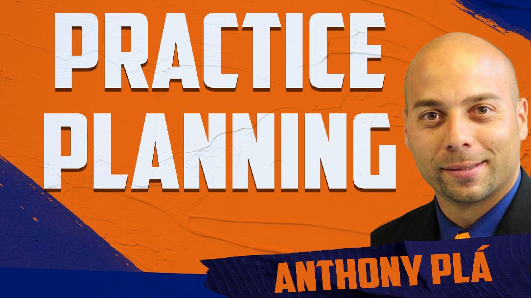 Practice Planning: How To Practice With Goals In Mind