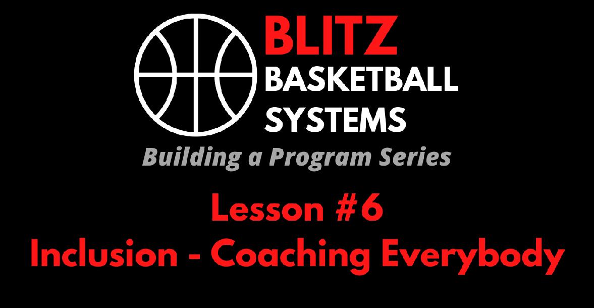 Building a Program Series: Inclusion - Coaching Everybody