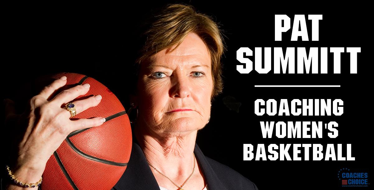 Coaching Womens Basketball by Pat Summitt