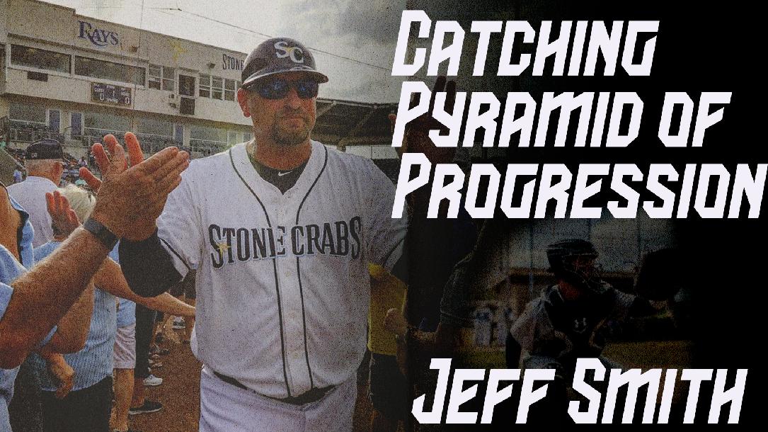 Jeff Smith - Catching Pyramid of Progression