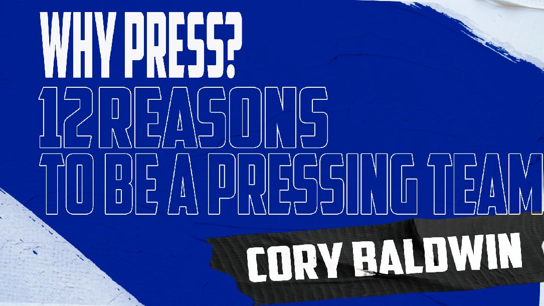 Why Press? 12 Reasons to be a Pressing Team