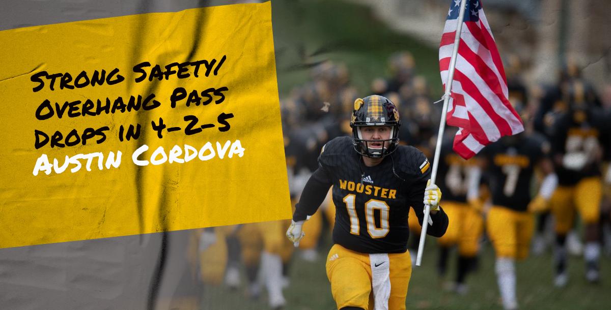 Strong Safety/Overhang Pass Drops in 4-2-5: Austin Cordova