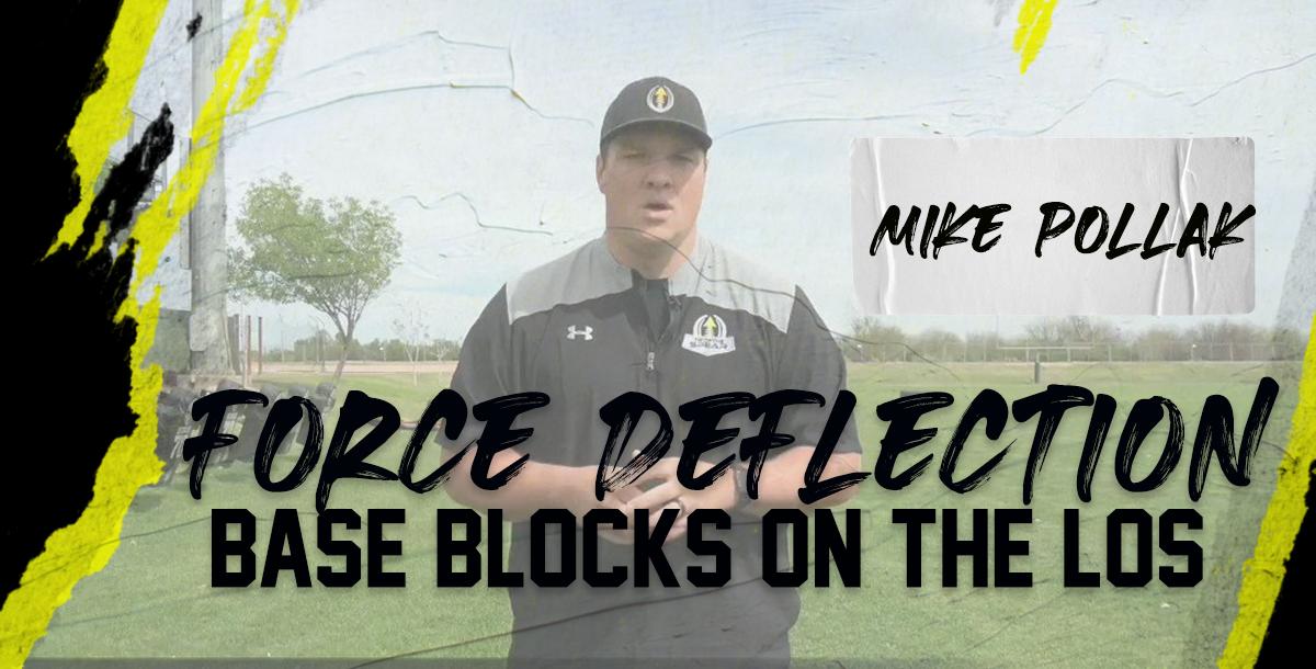 Force Deflection Base Blocks on the LOS- Mike Pollak