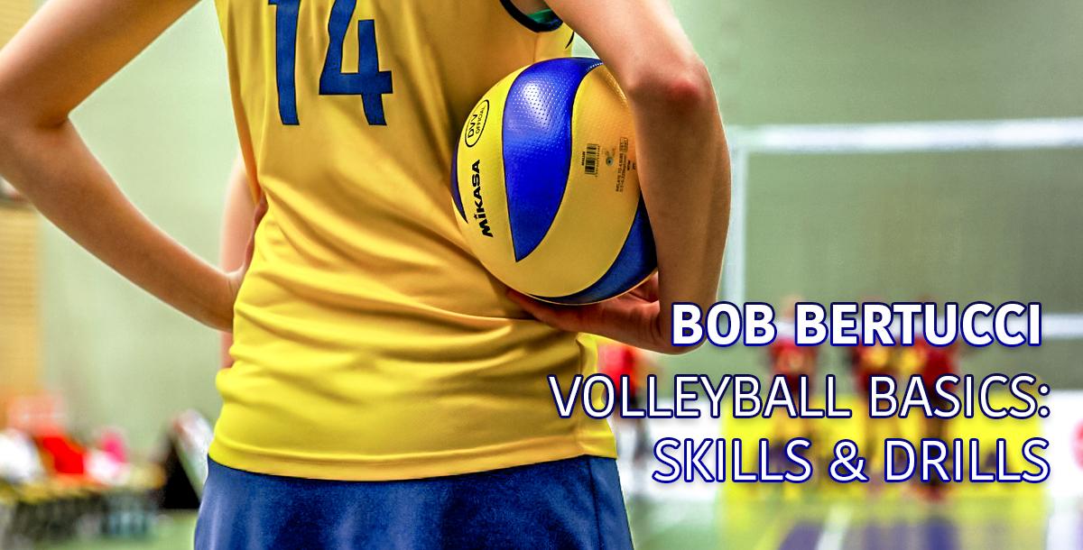 Volleyball Basics: Skills and Drills