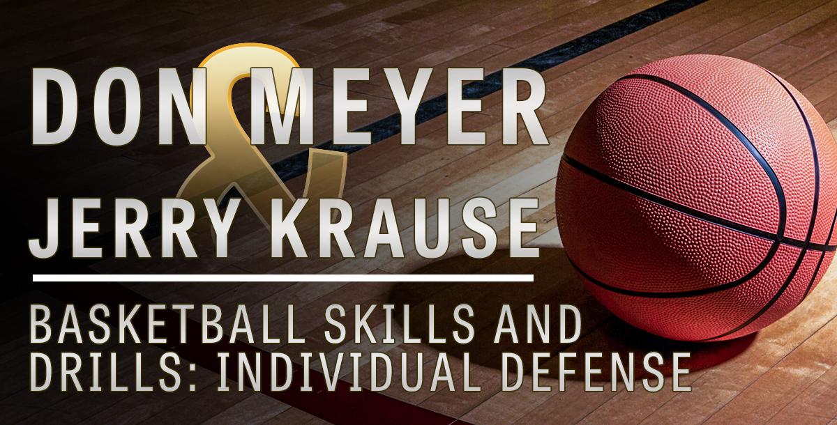 Basketball Skills and Drills: Individual Defense