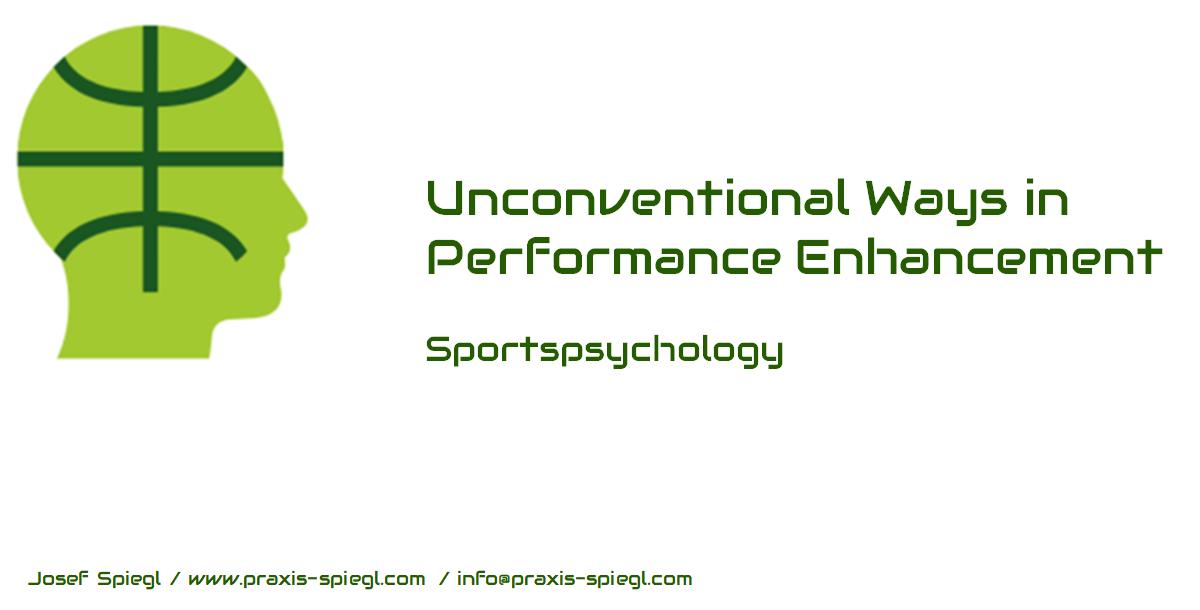 Unconventional Ways in Performance Enhancement
