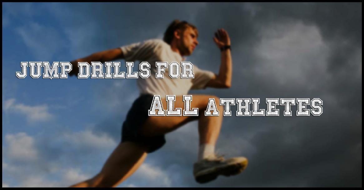Jump Drills for All Athletes