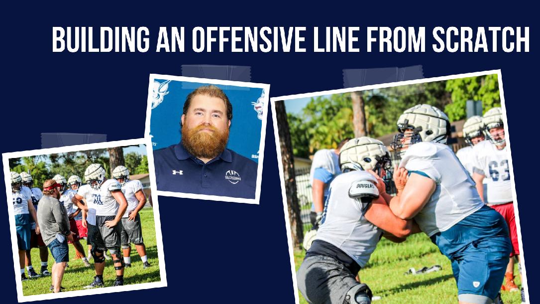 Building an O-Line from Scratch  