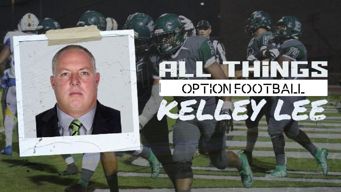 All Things Option Football- Kelley Lee