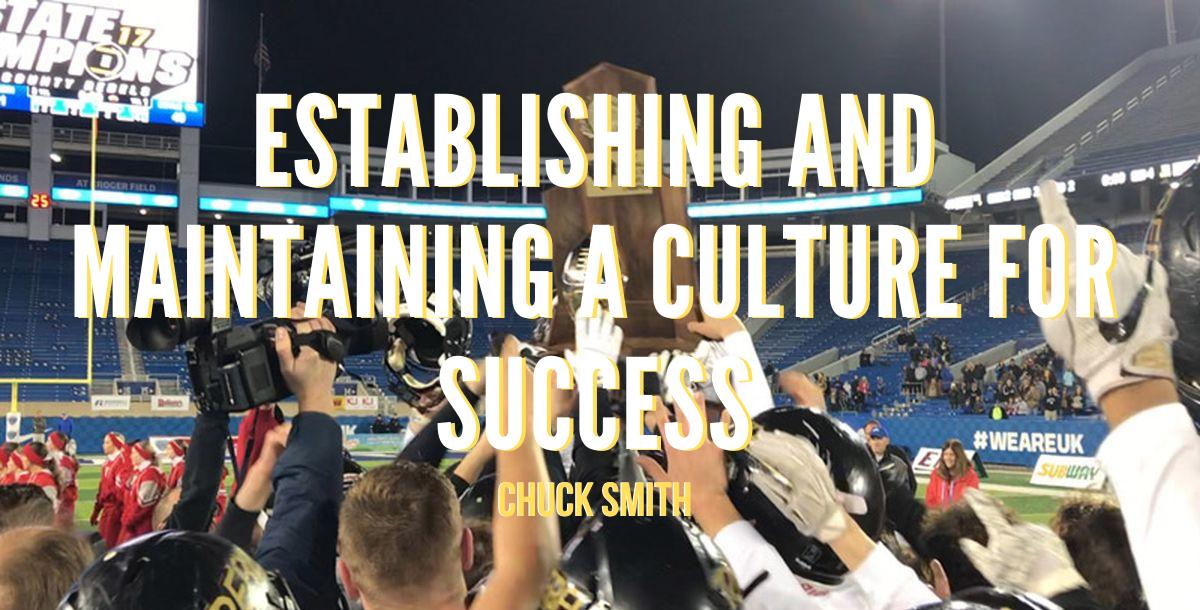 Establishing and Maintaining a Culture for Success