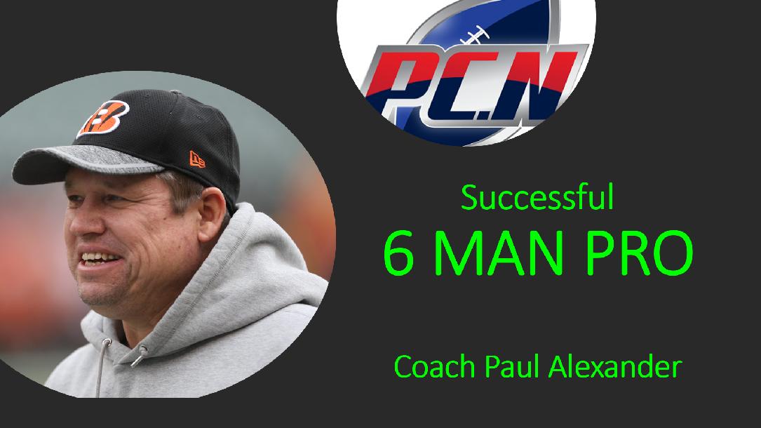 Successful 6 MAN PRO by Coach Paul Alexander