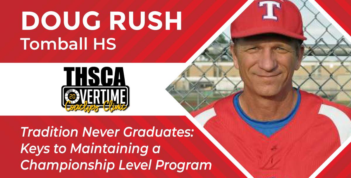 Tradition Never Graduates: Maintaining a Championship Program - Doug Rush
