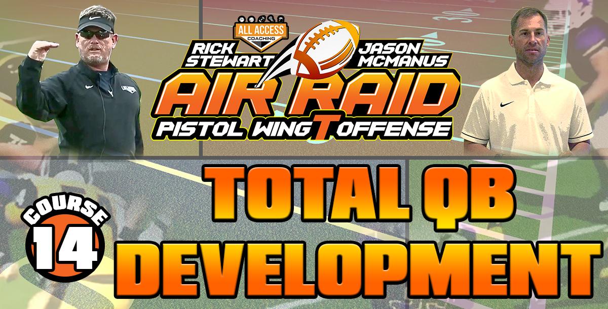 Total QB Development in Air Raid Pistol Wing T