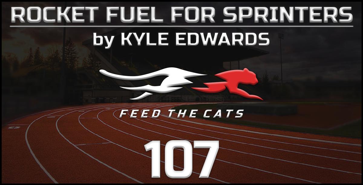 Feed the Cats: Rocket Fuel for Sprinters ft. Coach Kyle Edwards