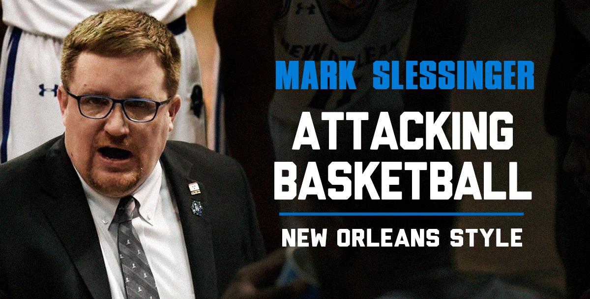 Attacking Basketball - New Orleans Style 