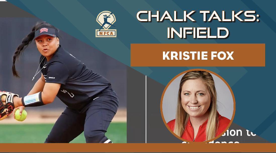 Chalk Talk: Infield feat. Kristie Fox