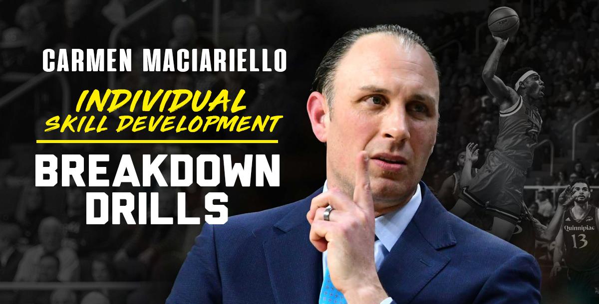 Individual Skill Development/Breakdown Drills