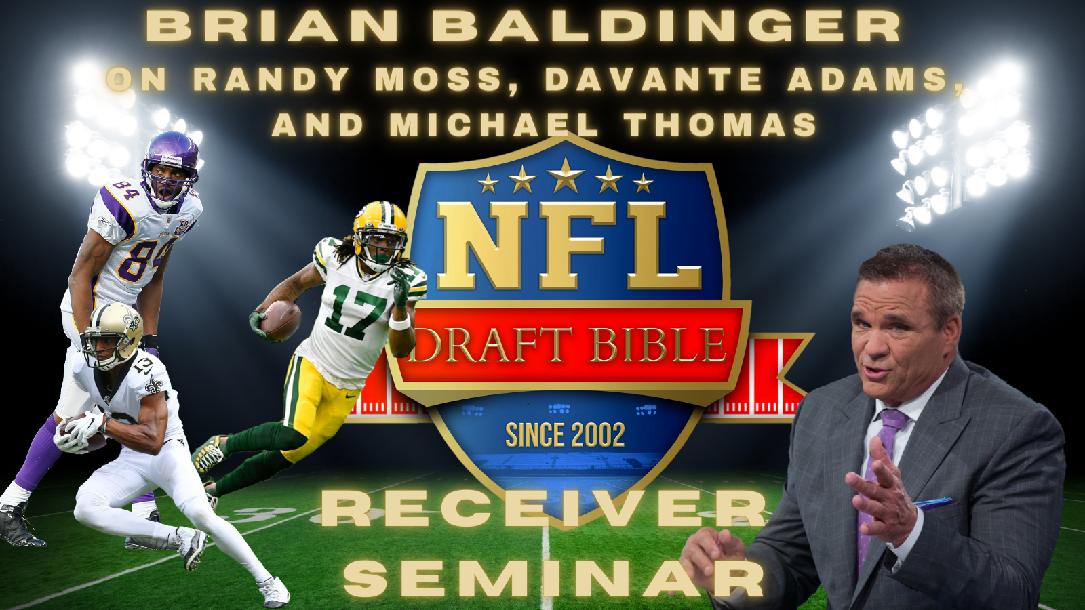 Baldy`s Breakdown: Wide Receiver Seminar by NFL Draft Bible