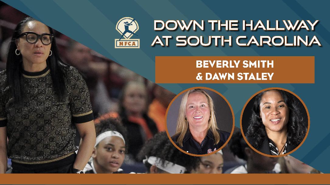 Down the Hallway with South Carolina`s Beverly Smith & Dawn Staley