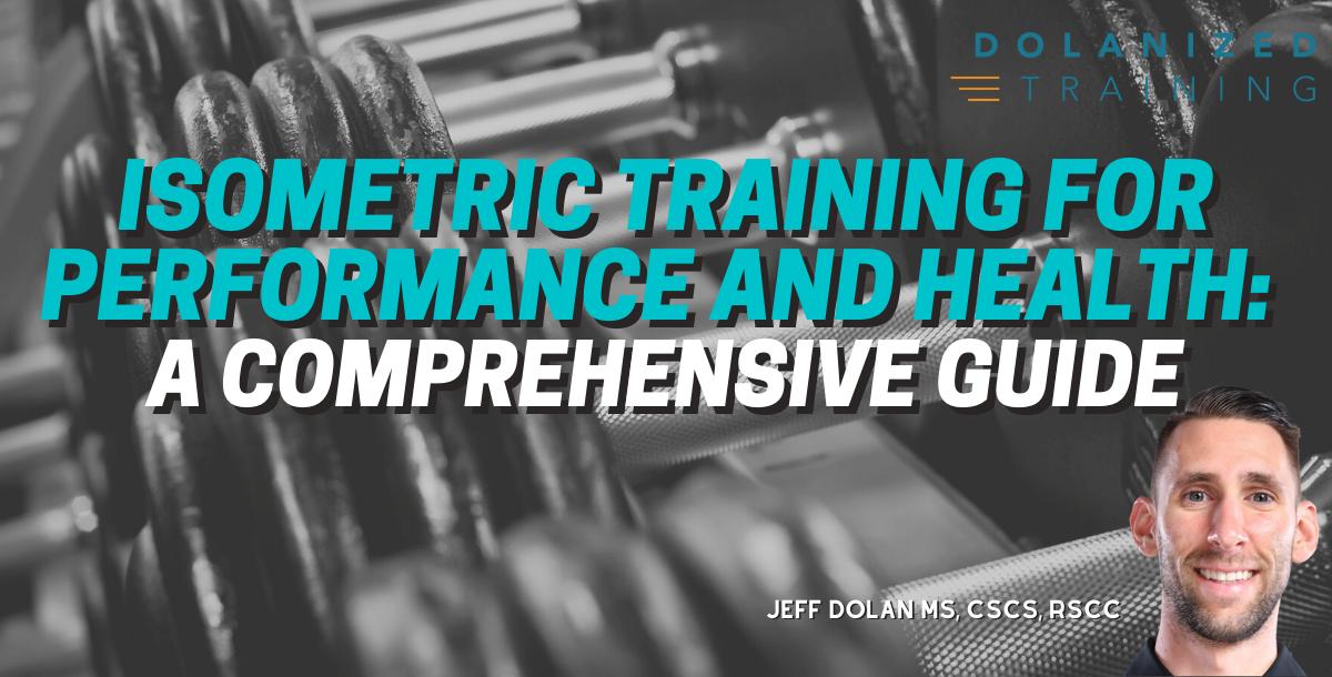 Isometric Training For Performance and Health: A Comprehensive Guide 