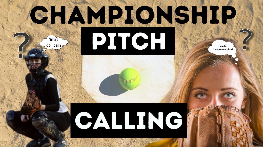 Championship Pitch Calling System for Pitching, Catching and Coaching