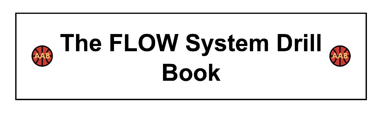 The FLOW Offensive System Drill Book 