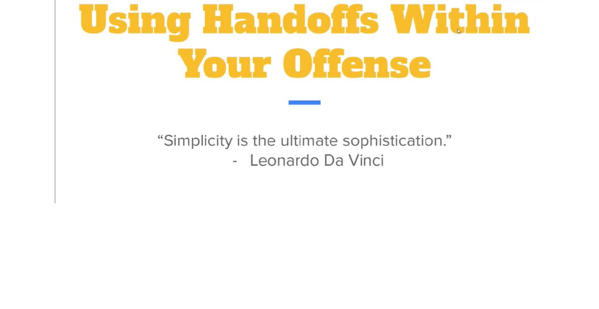 Using Handoffs Within Your Offense