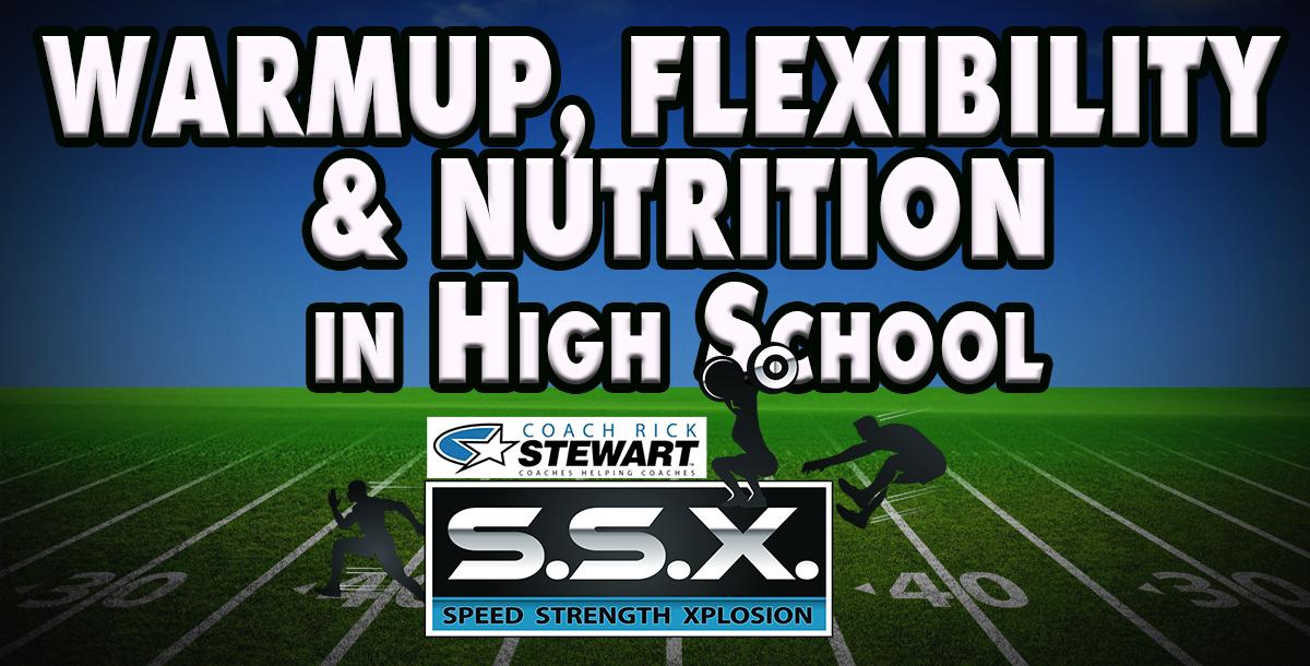 SSX 2: Dynamic Warmup, Flexibility, & Nutrition in High School Weight Room