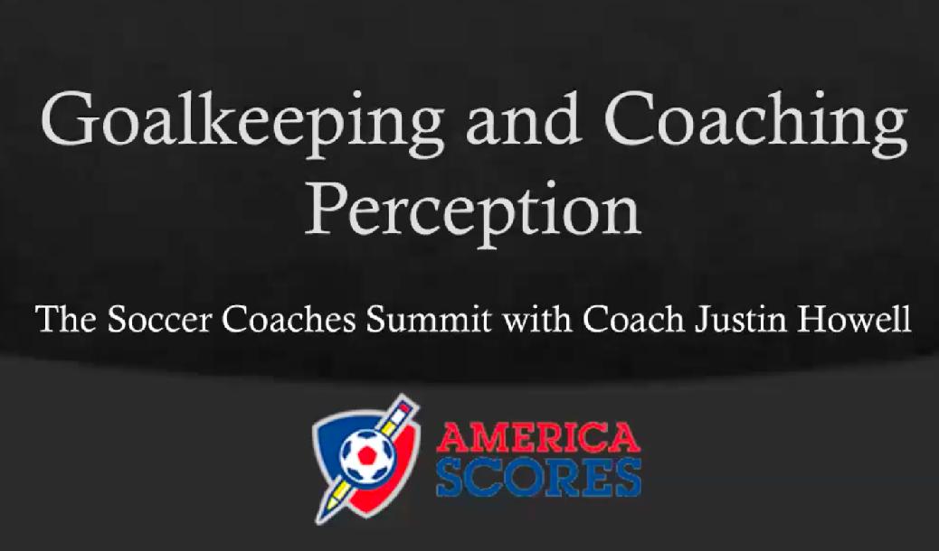 Goalkeeping and Coaching Perception