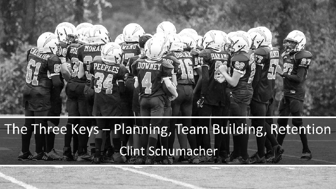 The Three Keys – Practice Planning, Team Building, and Team Retention