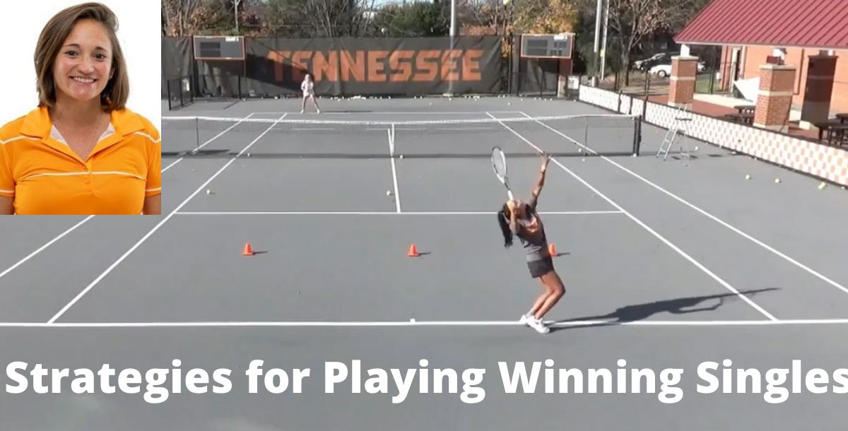 Strategies For Playing Winning Singles
