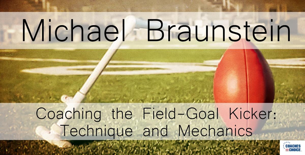 Coaching the Field-Goal Kicker: Technique and Mechanics