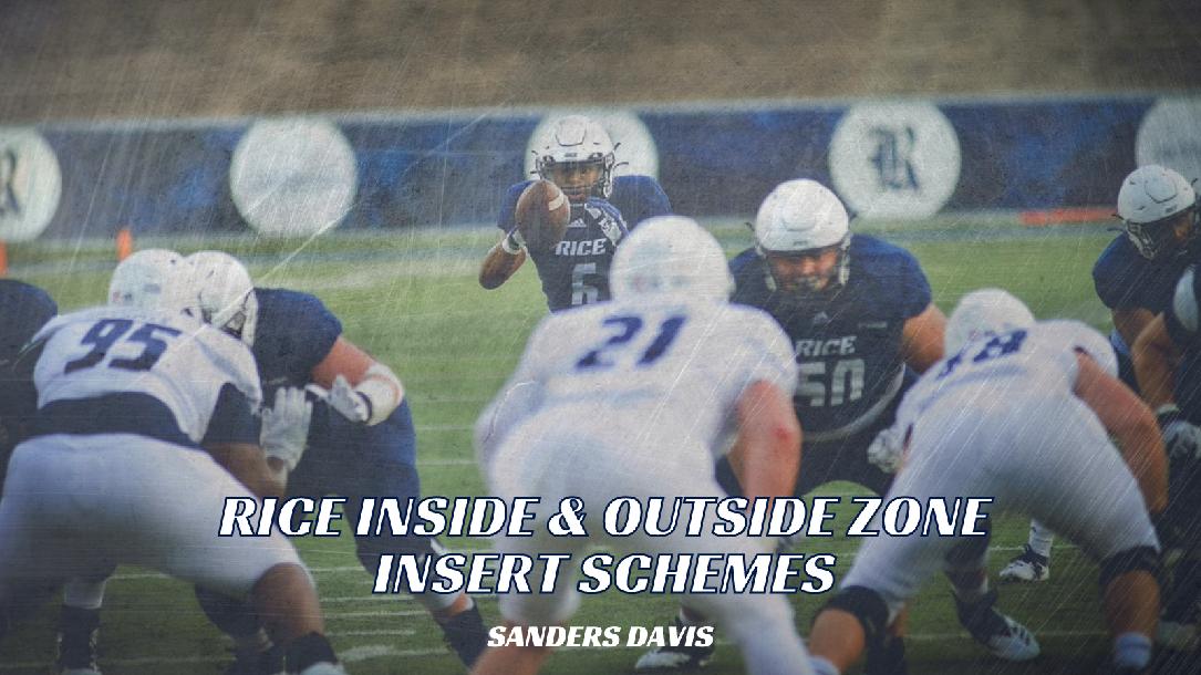 Sanders Davis - Inside/Outside Zone Insert Schemes With Compliments 