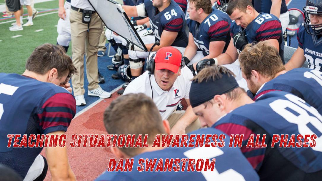 Dan Swanstrom - Teaching Situational Awareness In All Phases