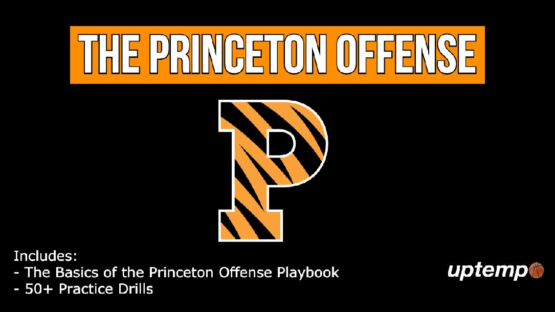 The Princeton Offense Playbook (With 50+ Practice Drills)