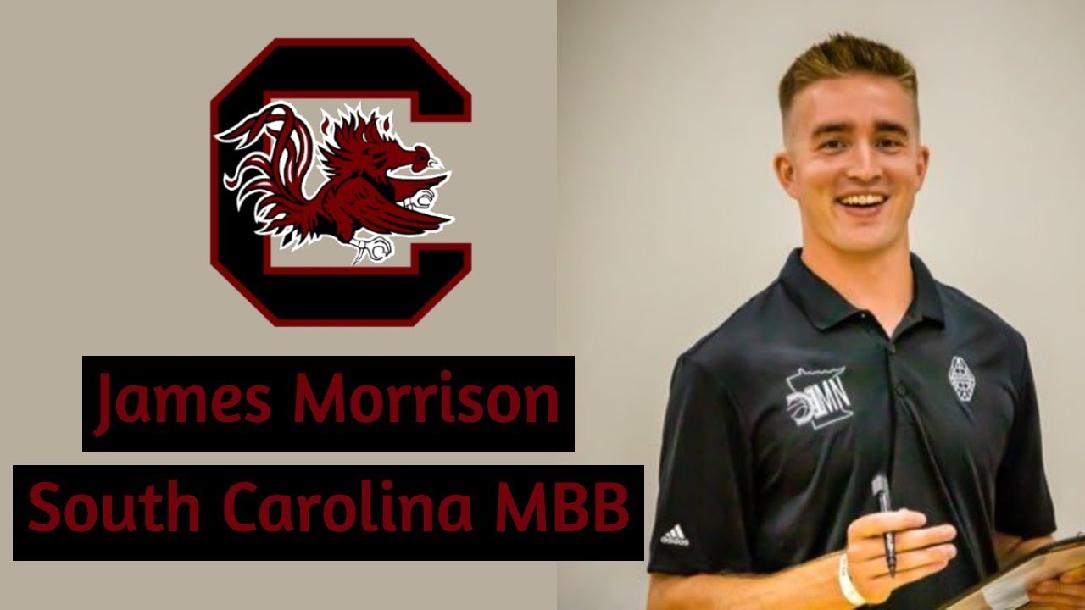 Interview #5: James Morrison - Former South Carolina MBB Manager