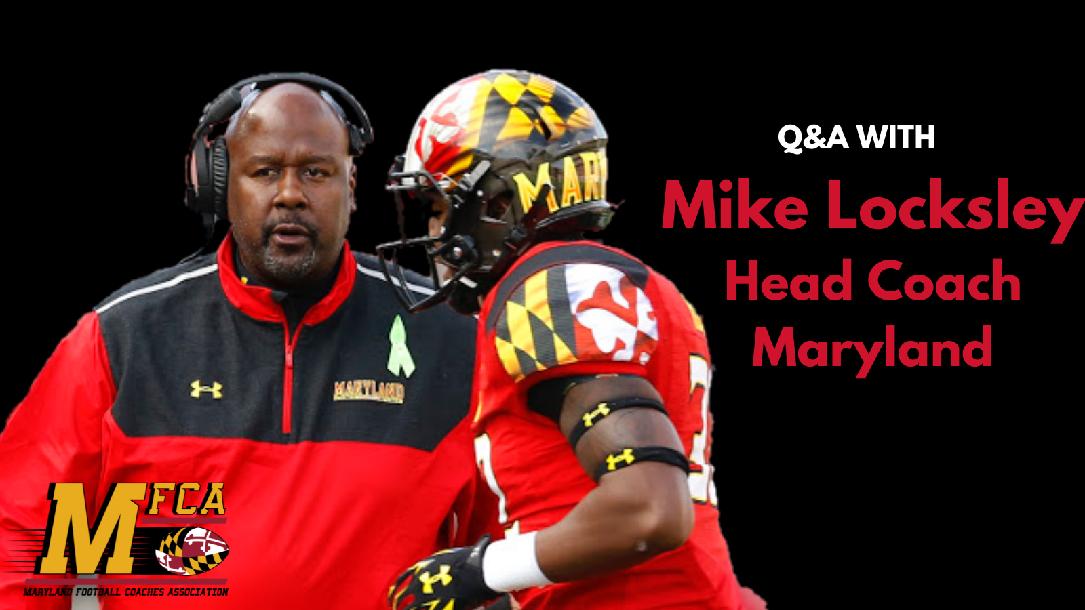 Mike Locksley & Maryland Football Coaches Association- Q & A by Mar...