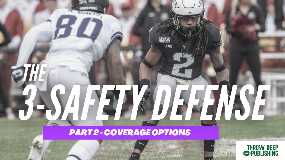 The 3-Safety Defense Part 2: Coverage Options from the 3-Safety Structure