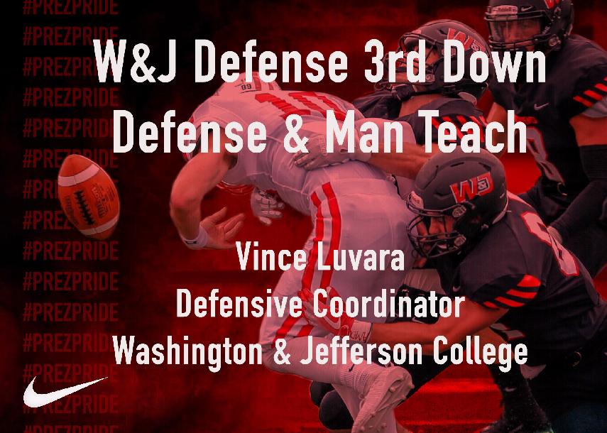 Improve Man to Man Techniques and 3rd Down Defense 