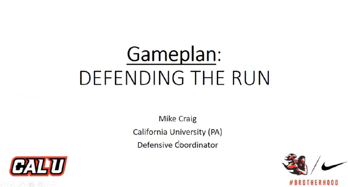 Michael Craig, Cal University (PA) - Game Planning to Stop the RUN