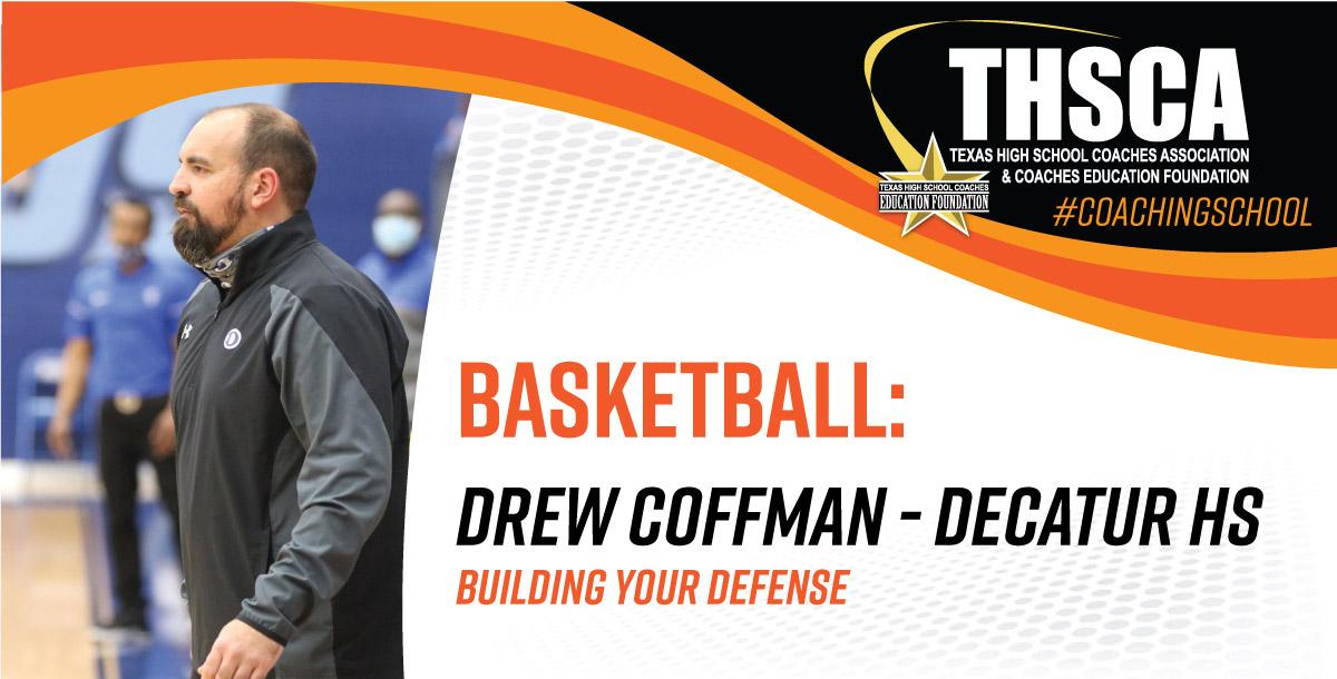 Building Your Defense - Drew Coffman, Decatur HS