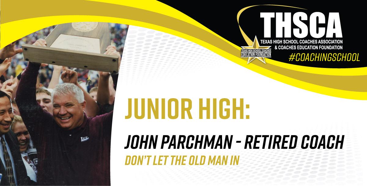 Don`t Let The Old Man In - John Parchman, THSCA HOH Member