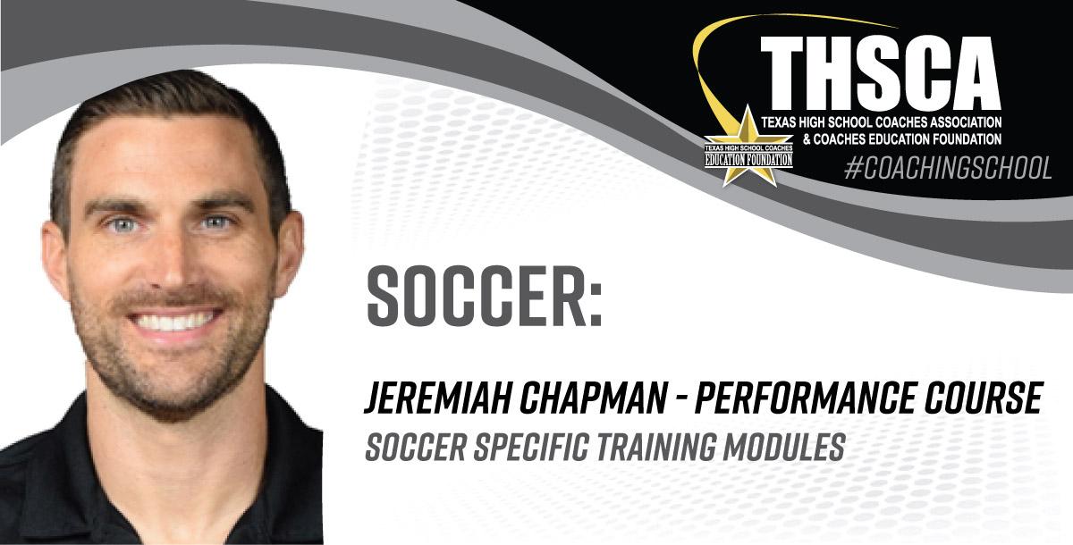Soccer Specific Training Modules - Jeremiah Chapman, Performance Course